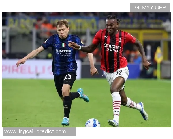 国王杯激战AC米兰与国米互交白卷乌龙球瞬间点燃全场激情