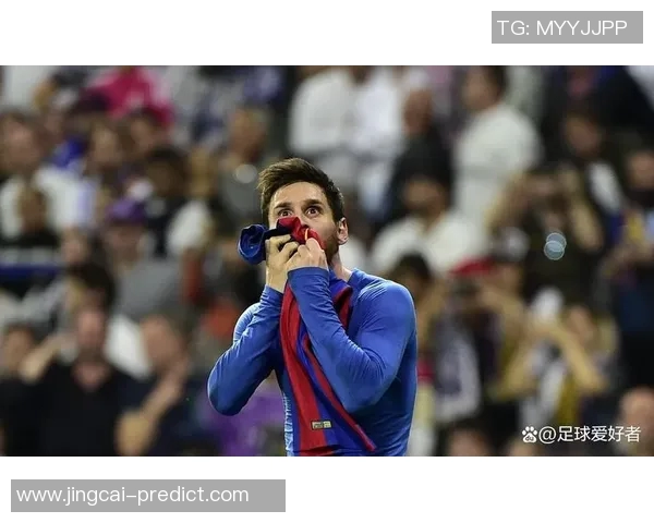 国王杯精彩对决巴萨大胜切尔西帽子戏法点燃全场激情